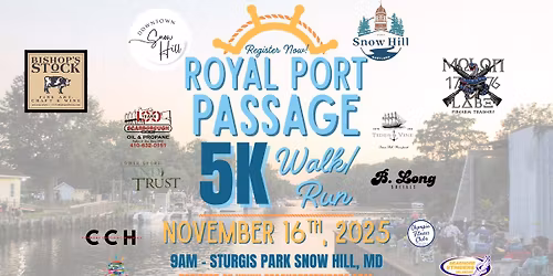 ROYAL PORT PASSAGE 5K Run\/Walk - Snow Hill Md.