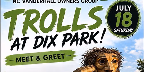 Trolls at Dix Park- Meet and Greet 