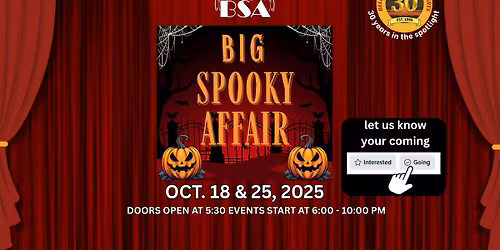 BSAs - BIG SPOOKY AFFAIR