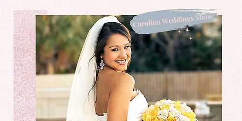 Carolina Wedding Show - Winston-Salem Fairgrounds