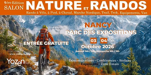 NANCY - Salon NATURE & RANDOS au Parc des Expositions - OCTOBRE 2026 — Parc des expositions Nancy