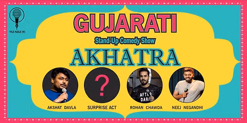 Akhatra- Gujarati Standup Comedy Show
