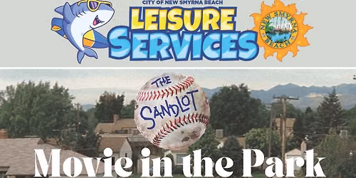 Movie In The Park - THE SANDLOT" Sponsored By White Whale Real Estate 