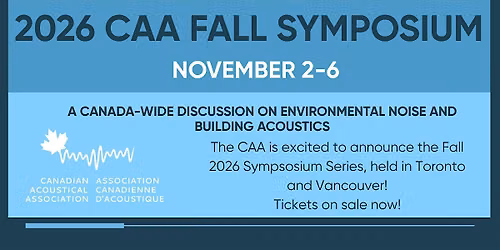 CAA Fall Symposium 2026 Toronto: Environmental Noise & Building Acoustics