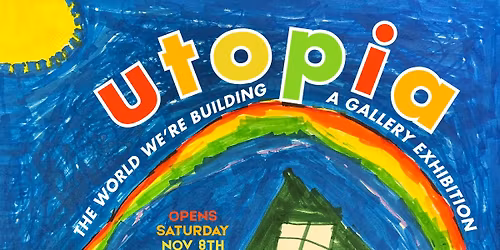Utopia Gallery Exhibiton