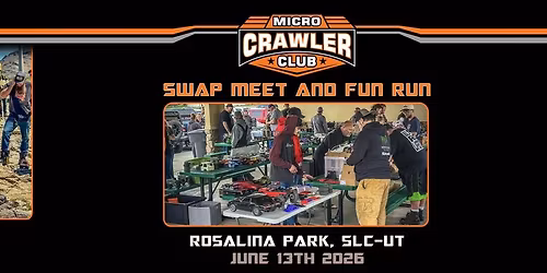 MICRO CRAWLER CLUB - SWAP MEET AND FUN RUN