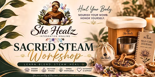 Sacred Steam Workshop | Learn Safe At-Home Yoni Steaming & Create Your Own