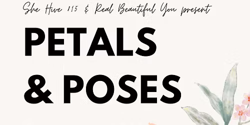 Petals & Poses