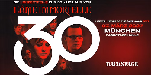 L'\u00c2ME IMMORTELLE | LIFE WILL NEVER BE THE SAME AGAIN 2027 | BACKSTAGE M\u00dcNCHEN 2027