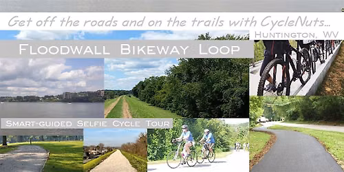 Huntington, WV - Floodwall Bikeway Loop - Smart-guided SOL Selfie Tour