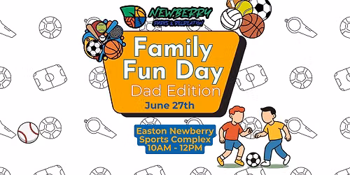 Family Fun Day - DAD EDITION