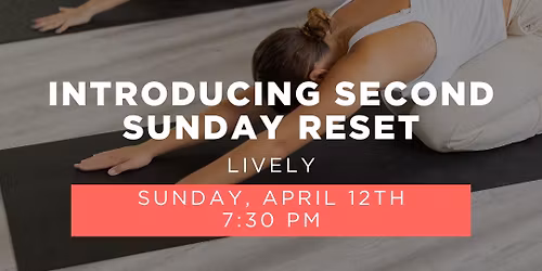 Introducing Second Sunday Reset