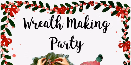 Sunshine Wreath Making Party