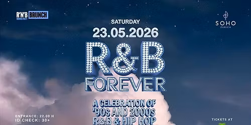 R&B FOREVER - RNB & SLOWJAMS PARTY!