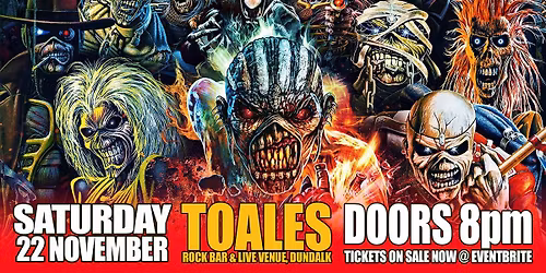 SEVENTH SON - Iron Maiden Tribute - Sat 22 Nov - Toales Live Venue, Dundalk -  Doors 8pm