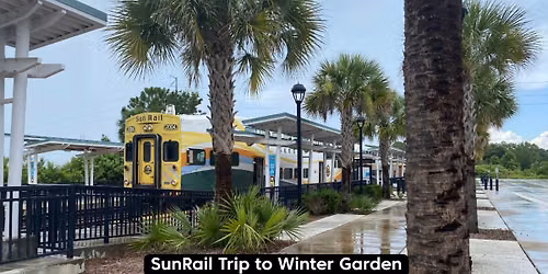 Singles 55+ SunRail Trip to Winter Garden