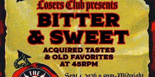 Bitter & Sweet: An Evening of Acquired Tastes and New Favorties