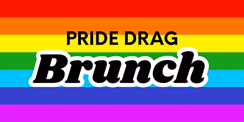 Pride Drag Brunch!