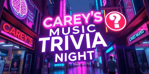 Music Trivia Night at Carey's Bar and Grill