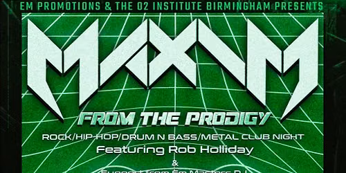 Maxim From The Prodigy Club Night