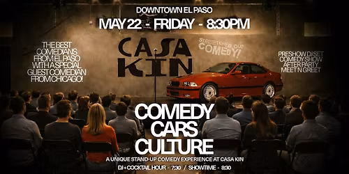 Comedy, Cars, Culture - A Unique Night of Stand-Up Comedy at Casa Kin