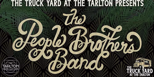 The People Brothers Band | The Truck Yard At The Tarlton