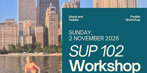SUP 102 Workshop