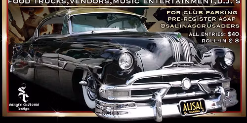 SALINAS CRUSADERS & EL SAUSAL MIDDLE SCHOOL EL GRITO CAR SHOW