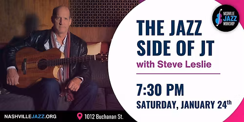The Jazz Side of JT with Steve Leslie
