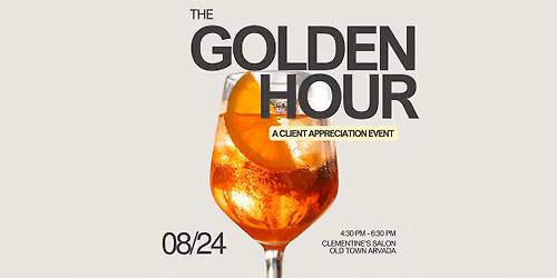 The Golden Hour at Clementine's | A Client Appreciation Party