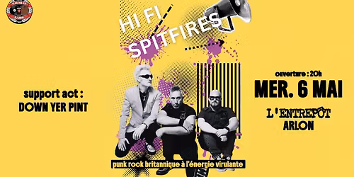 Hi Fi Spitfires + Down Yer Pint \u2022 L'Entrep\u00f4t, Arlon