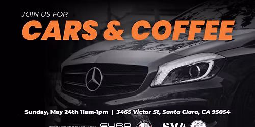 Cars & Coffee | Euro Clinic, Silicon Valley AMG, Norcal Mercedes-Benz, & AMG Norcal Lounge