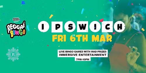 Reggae Bingo - Ipswich - Fri 6th Mar