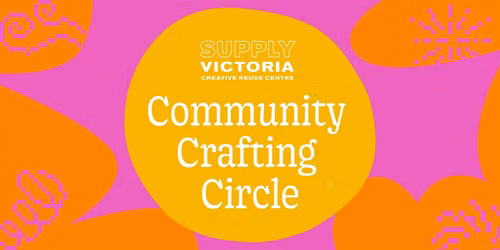 Community Crafting Circle: Monthly Workshop w\/SUPPLY