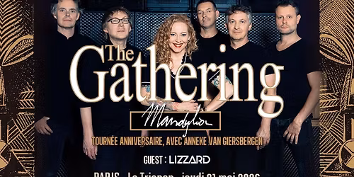 The Gathering & Anneke Van Giersbergen "Mandylion - 30 ans", Lizzard \/\/ Paris 