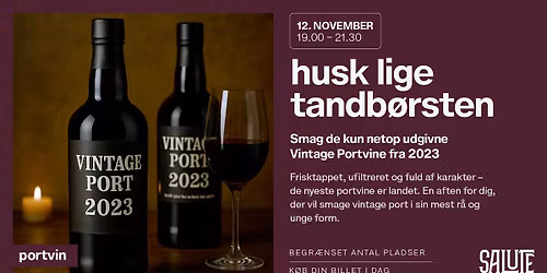 Husk lige tandb\u00f8rsten: Smag de kun netop udgivne Vintage Portvine fra 2023