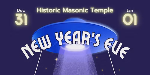 New Year\u2019s Eve At the Historic Masonic Temple