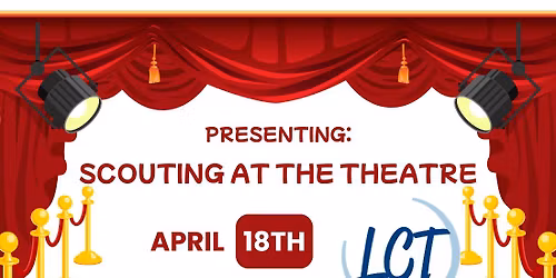 Scouting at the Theatre