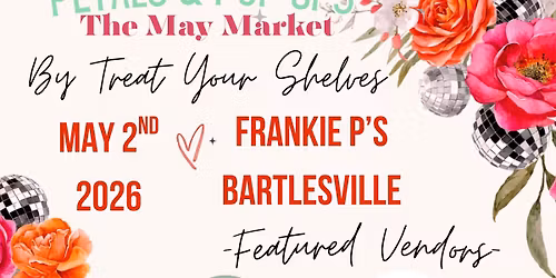 Petals & Pop-Ups: The May Market\ud83c\udf38\ud83e\udea9