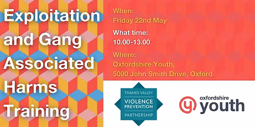 Child Exploitation and Gang Associated Harms Training - Oxford