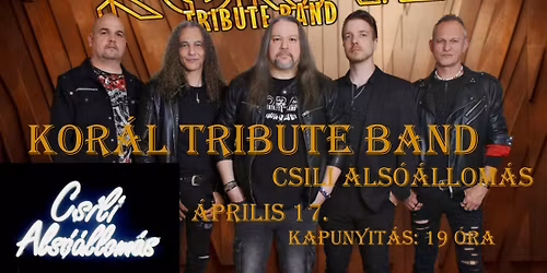 Kor\u00e1l Tribute Band koncert