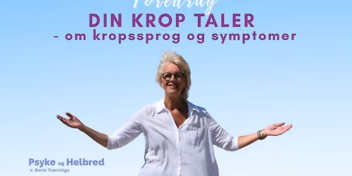 ODENSE: Din krop taler - om kropssprog og symptomer