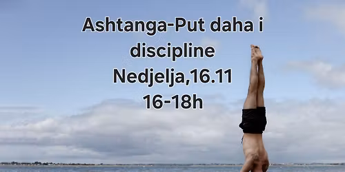 Ashtanga-Put daha I discipline 