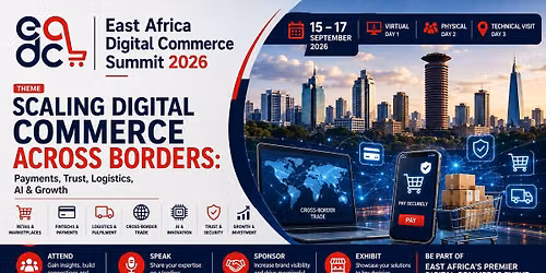 EAST AFRICA DIGITAL COMMERCE SUMMIT