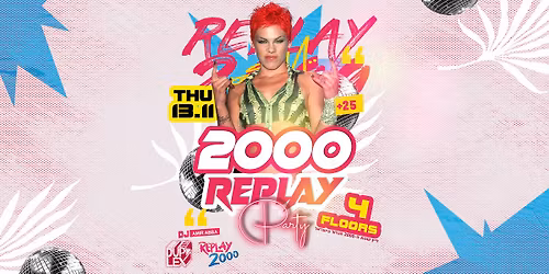 REPLAY 2000 PARTY