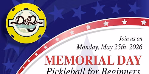 Memorial Day Pickleball for Beginners! 