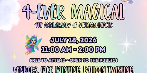 4-Ever Magical! (4th Anniversary of Metamorphaces) \ud83e\udd8b\ud83e\udd84\u2728