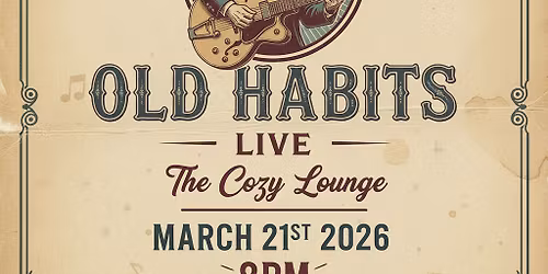 Old Habits @ The Cozy Lounge