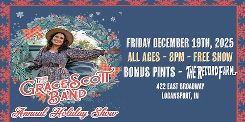 The Annual Grace Scott Band Holiday Show!