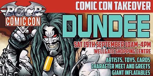 Dundee Comic Con is Back